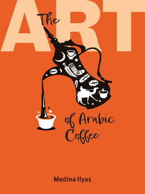 cover image of The Art of Arabic Coffee